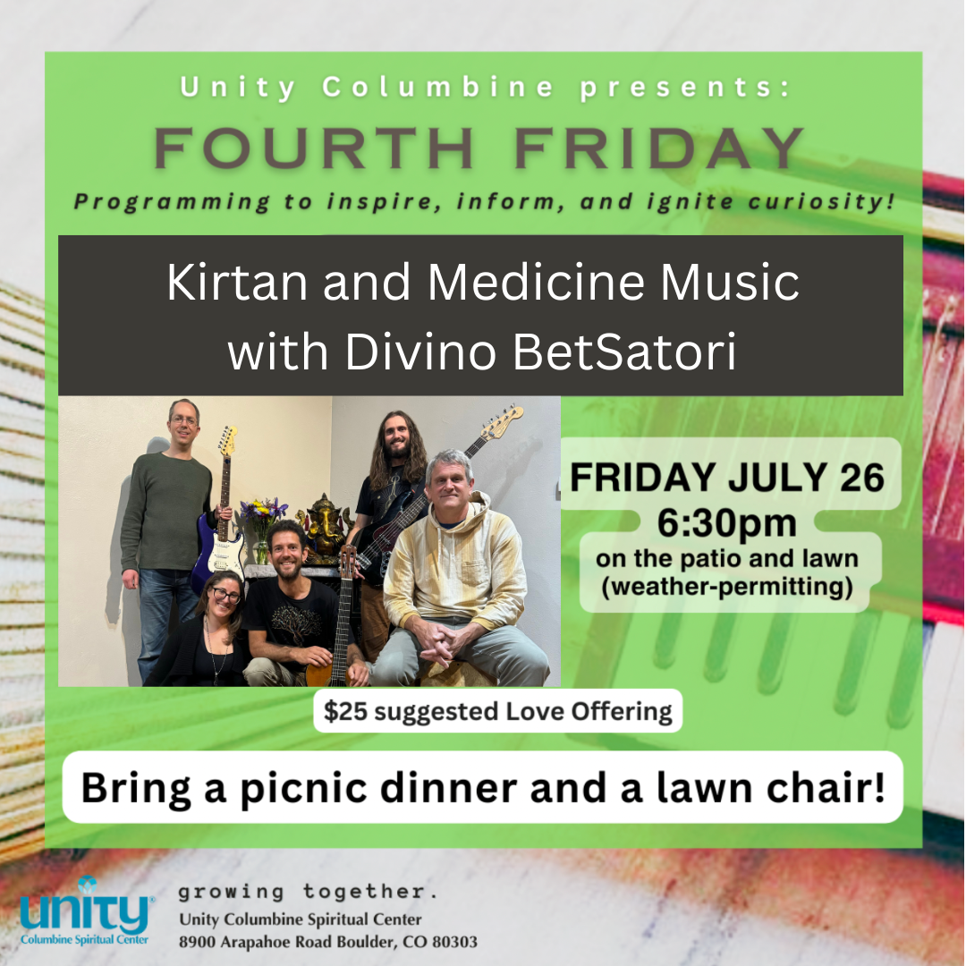 Unity Columbine Church Kirtan and Medicine Music Boulder Colorado Denver Golden Kirtan Band
